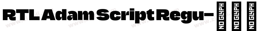 RTL Adam Script Regu字体转换